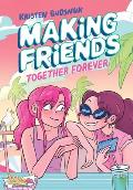 Making Friends 04 Together Forever - Signed Edition