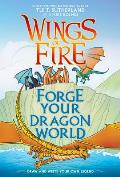 Forge Your Dragon World Wings of Fire Creative Guide