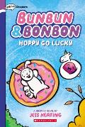 Hoppy Go Lucky: A Graphix Chapters Book (Bunbun & Bonbon #2): Volume 2