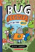 Bug Scouts 01 Out in the Wild