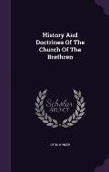 History And Doctrines Of The Church Of The Brethren