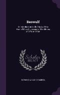Beowulf: An Introduction to the Study of the Poem with a Discussion of the Stories of Offa and Finn
