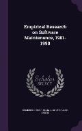 Empirical Research on Software Maintenance, 1981-1990