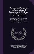 Policies and Programs for Preventing and Responding to Incidents of Sexual Assault in the Armed Services: Hearing Before the Subcommittee on Personnel