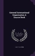 General International Organization a Source Book