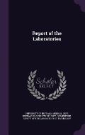 Report of the Laboratories