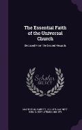 The Essential Faith of the Universal Church: Deduced from the Sacred Records