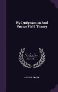 Hydrodynamics and Vector Field Theory