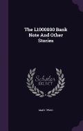The L1000000 Bank Note and Other Stories