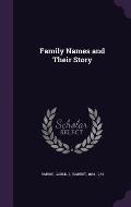 Family Names and Their Story