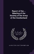 Report of the ... Meeting of the Society of the Army of the Cumberland