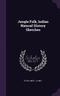 Jungle Folk, Indian Natural History Sketches