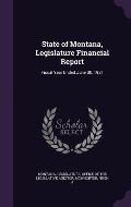 State of Montana, Legislature Financial Report: Fiscal Year Ended June 30, 1981