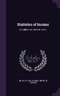 Statistics of Income: Compiled from the Returns for