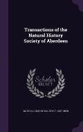 Transactions of the Natural History Society of Aberdeen