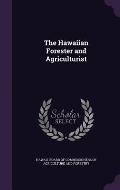 The Hawaiian Forester and Agriculturist