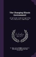 The Changing Illinois Environment: Critical Trends: Summary Report of the Critical Trends Assessment Project