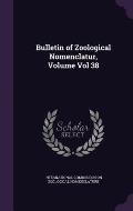 Bulletin of Zoological Nomenclatur, Volume Vol 38