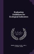 Evaluation Guidelines for Ecological Indicators