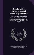 Results of the Uruguay Round Trade Negotiations: Hearings Before the Committee on Finance, United States Senate, One Hundred Third Congress, Second Se