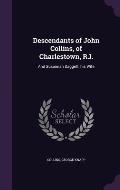 Descendants of John Collins, of Charlestown, R.I.: And Susannah Daggett, His Wife