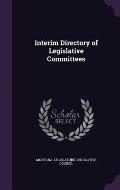 Interim Directory of Legislative Committees
