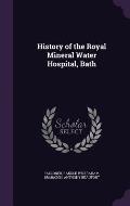 History of the Royal Mineral Water Hospital, Bath