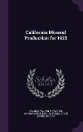 California Mineral Production for 1925