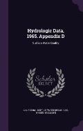 Hydrologic Data, 1965. Appendix D: Surface Water Quality