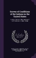 Survey of Conditions of the Indians in the United States: Hearings Before a Subcommittee of the Committee on Indian Affairs