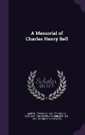 A Memorial of Charles Henry Bell