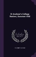 St Andrew's College Review, Summer 1918