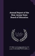 Annual Report of the New Jersey State Board of Education