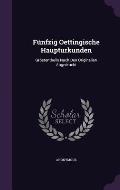 Funfzig Oettingische Haupturkunden: Grostentheils Nach Den Originalien Abgedruckt