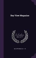 Bay View Magazine