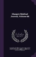 Glasgow Medical Journal, Volume 66