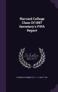Harvard College Class of 1897 Secretary's Fifth Report