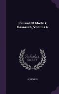 Journal of Medical Research, Volume 6