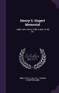 Henry S. Hagert Memorial: Poems and Verses, with Sketch of His Life