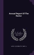 Annual Report of the Rector