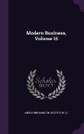 Modern Business, Volume 15