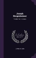 Joseph Hergesheimer: The Man and His Books