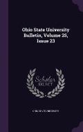 Ohio State University Bulletin, Volume 25, Issue 23