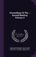 Proceedings of the ... Annual Meeting, Volume 11