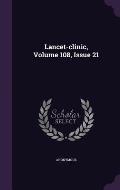 Lancet-Clinic, Volume 108, Issue 21