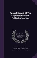 Annual Report of the Superintendent of Public Instruction