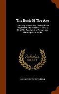 The Book of the Axe: Containing a Piscatorial Description of That Stream and Historical Sketches of All the Parishes and Remarkable Places