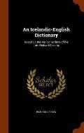 An Icelandic-English Dictionary: Based on the Ms. Collections of the Late Richard Cleasby