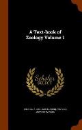 A Text-Book of Zoology Volume 1