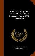 Notices of Judgment Under the Food and Drugs ACT, Issue 5801, Part 6500